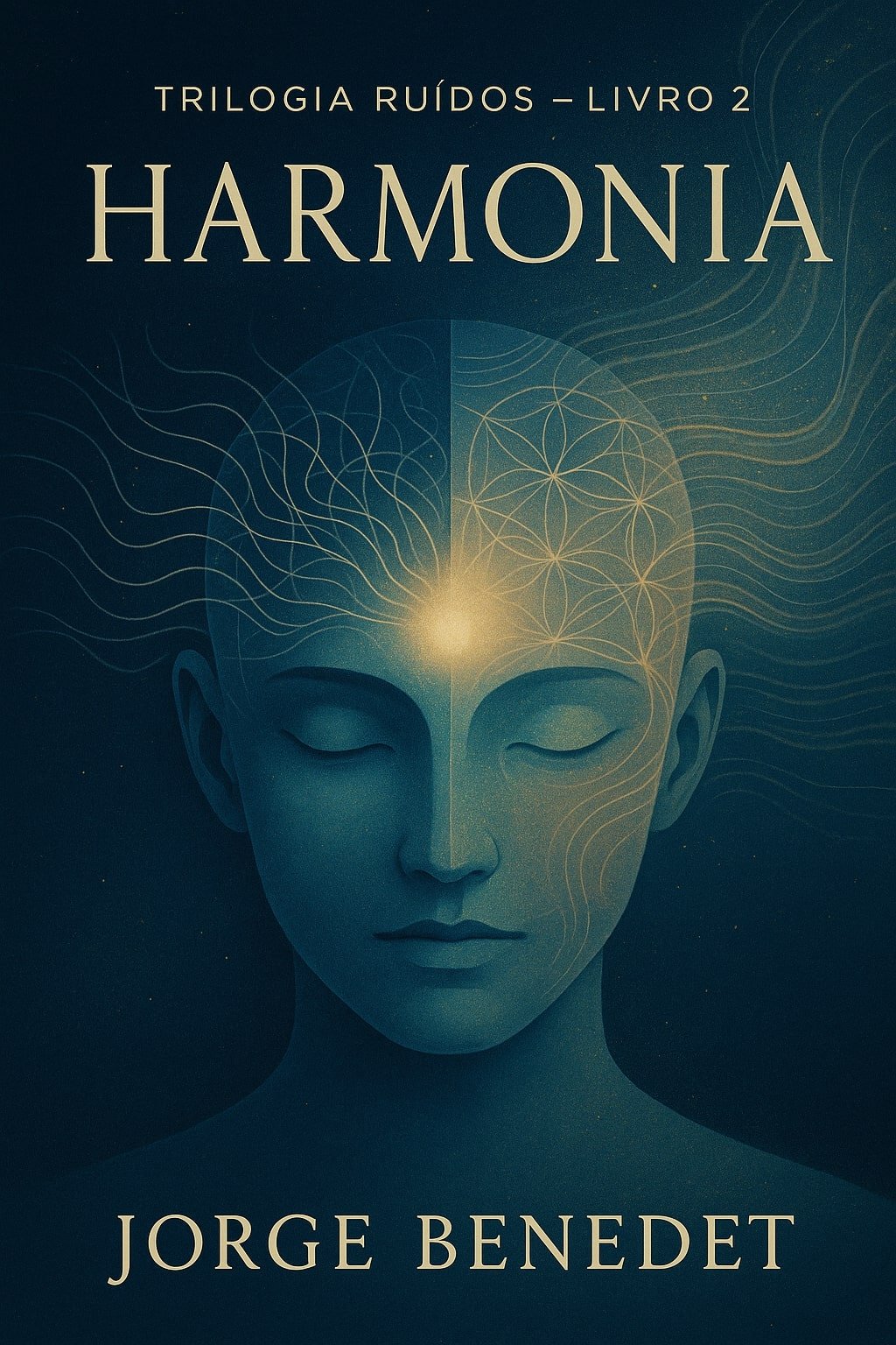 Capa de Harmonia: O equilíbrio que nasce quando o barulho cessa, de Jorge Benedet